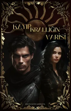 helin sude Sarıkaya / KAYIP KRALLIĞIN VARİSİ / 3. Bölüm