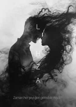 Hil Tuy / Lahza / Bölüm 3