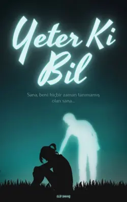 is elf / YETER Kİ BİL (Kısa kitap) / 6