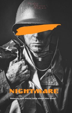 Furkan Özdemir / Nightmare / Bölüm 4 : Eski bir dost