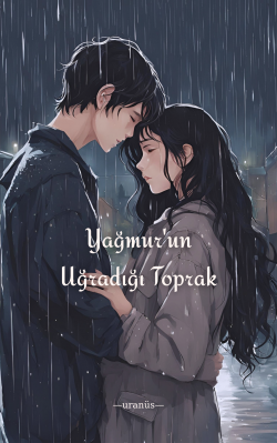uranüs / Yağmur'un Uğradığı Toprak / 1
