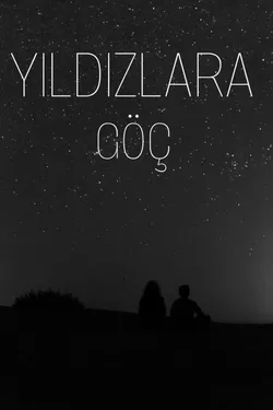 kadriş yazar / YILDIZLARA GÖÇ / 10.⭐