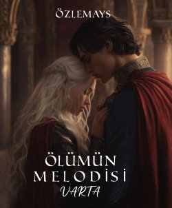 Özlem Durmuş / Ölümün Melodisi *Varta*
(Tamamlandı) / 57-Arafta Takılı Kalan Ruhlar