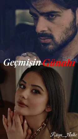 Rüya_Alkc / Geçmişin Günahı / 7.Bölüm(Tek kusurum,seni sevmekti)