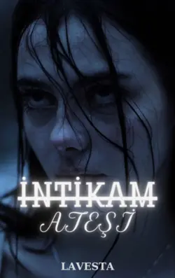 Lavesta / İNTİKAM ATEŞİ / 4. NEFES KESEN HARELER