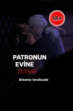 Leman Hadızade / PATRONUN EVİNE TUTSAK / 'MAHKUMİYET.'