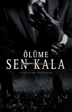 🕯️ / ÖLÜME SEN KALA / 13. Bölüm “Gerçeklerin Sancılı Fısıltısı.”