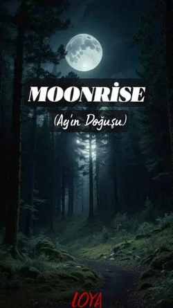 Semoşş😻 / MOONRİSE (Ay'ın Doğuşu) / 14.Bölüm