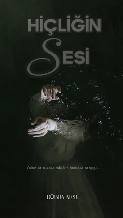 Kübra Aksu / HİÇLİĞİN SESİ / BÖLÜM/5