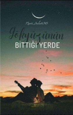 Elif / Gökyüzünün Bittiği Yerde / °•Başka Toprağa Ekilen Çiçekler•°