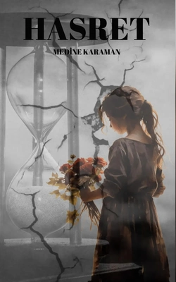 Medine karaman / HASRET / 1. Bölüm