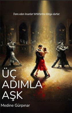 Medine Gürpınar / ÜÇ ADIMLA AŞK / 8. BÖLÜM