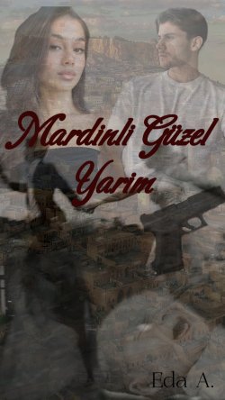 Eda A. / Mardinli Güzel Yarim / 23. Bölüm