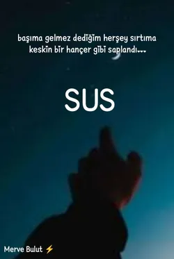 Merve Bulut / Sus... / 2. Bölüm