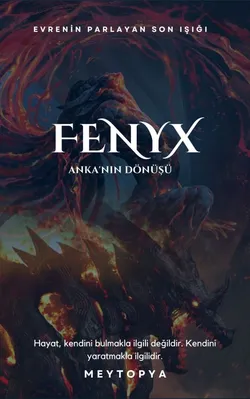 Myra-X / Fenyx:ankanın Dönüşü / Dosya No: M.02: Ruh Alevi