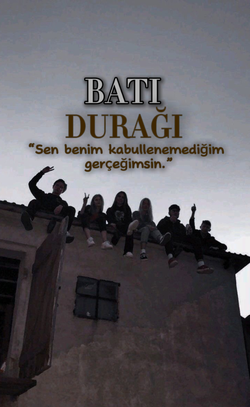 miraliya / Batı Durağı / 15.BÖLÜM
Sana aşığım falan mı sanıyorsun,
Sanma.