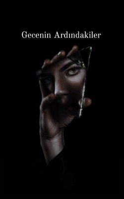 miray güneş / Gecenin Ardındakiler / 15. Bölüm