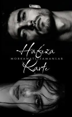 morkanatlızamanlar / Hafıza Kartı / 15. Yorgunluk Senfonisi