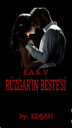 Eda Şahinoğlu / RÜZGAR’IN BESTE’Sİ - EFSANE AŞKLAR SERİSİ V / 23. BÖLÜM - SENİ ÇOK SEVİYORUM, ANLA DA SUS!