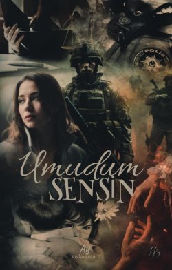 Ay / Umudum sensin / 18.