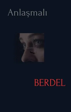 Naz / Anlaşmalı BERDEL / CEHENNEM 
13