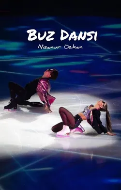 Nisanur Özkan / Buz Dansı / 2.Bölüm