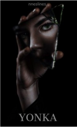 nnesli / YONKA / 1.BÖLÜM 'Değişmeyen Etmenler'