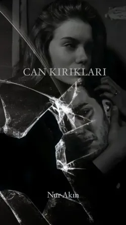 Nur Akın / Can kırıkları / 1. Bölüm