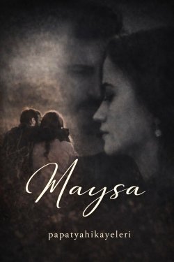 Parvin Ağardan / Maysa (Tamamlandı🎈) / Bölüm: 5