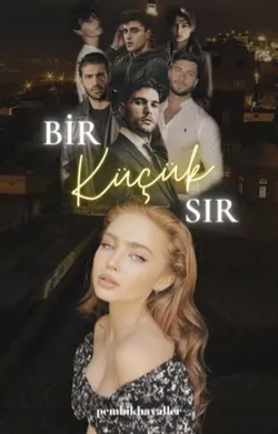 pembikhayaller / BİR KÜÇÜK SIR / Bölüm 2: Baba