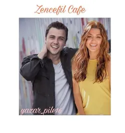 Pile16 / ZENCEFİL CAFE / 22.BÖLÜM