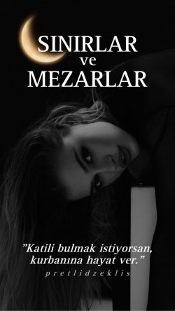 Cansu Cönger / Sınırlar Ve Mezarlar / 4. Üşüdüğünde Açtığın Pencereler