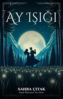 Sahra Çıtak / AY IŞIĞI / 5. Bölüm