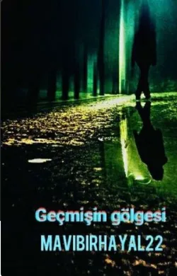 şefika şahbaz / Geçmişin Gölgesi / 26. Korku.