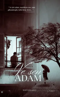 selin özgen / VE SEN ADAM 🖤🤍 / •Bölüm 44 🖤🖤