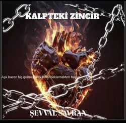 Şevval / Kalpteki Zincir / 2. Bölüm