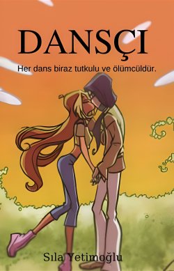 Sıla Yetimoğlu / Dansçı🧚🏻‍♀️Flora+Helia🧚🏻‍♀️ (Tamamlandı) / 🧚🏻‍♀️Yasaklı Büyü🧚🏻‍♀️ Final Part 1