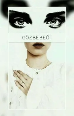Sinem imran / GÖZBEBEĞİ / 6.BÖLÜM SEVGİ