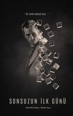 Sona Kuş / Sonsuzun İlk Günü / Bir Sabah Uyandım