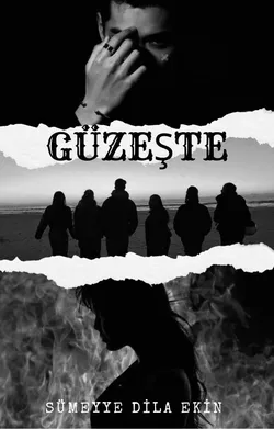 Sümeyye Dila / GÜZEŞTE / 3. SOĞUK
