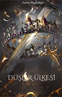Sumru Bayraktar / DÜŞLER ÜLKESİ / 12. Bölüm