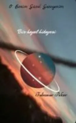 Tubanur Peker / O Benim Güzel Gezegenim / 9. Bölüm: Kalp Ritmi