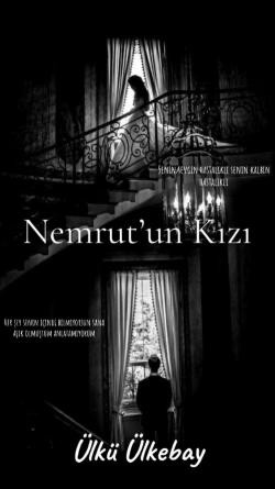 Ülkü Ülkebay / Nemrud’un Kızı -TEXTING- / Hoşuma Gitmesi Gerekirken Zoruma Gitmişti