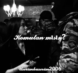 Userimkuserim2006 / Komutan mısın? ~Yarı Texting~ / İntikam