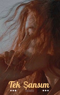 Yağmur ağkaya / TEK ŞANSIM (TEXTİNG) / Bölüm 5