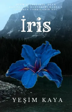 yeşim kaya / İRİS / 8.BÖLÜM