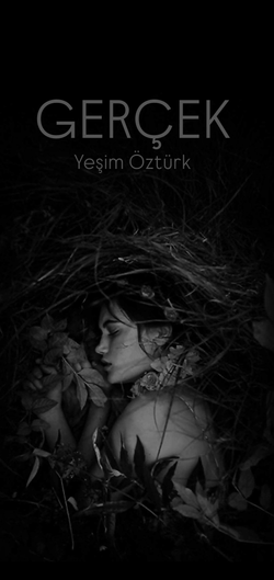 ysmztrk / GERÇEK / 2.Bölüm