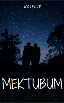 Wolf Cub / Mektubum / Rüya