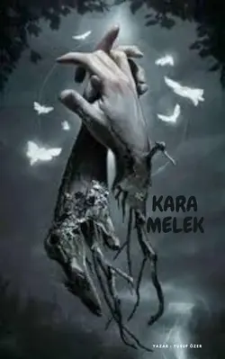 yusuf özer / KARA MELEK / 1. Bölüm