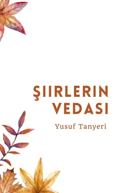 Yusuf Tan / Şiirlerin Vedası / Senden Nefret Ediyorum